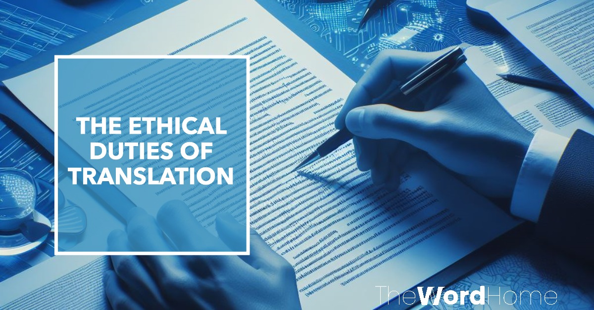 The Ethical Duties of Translation