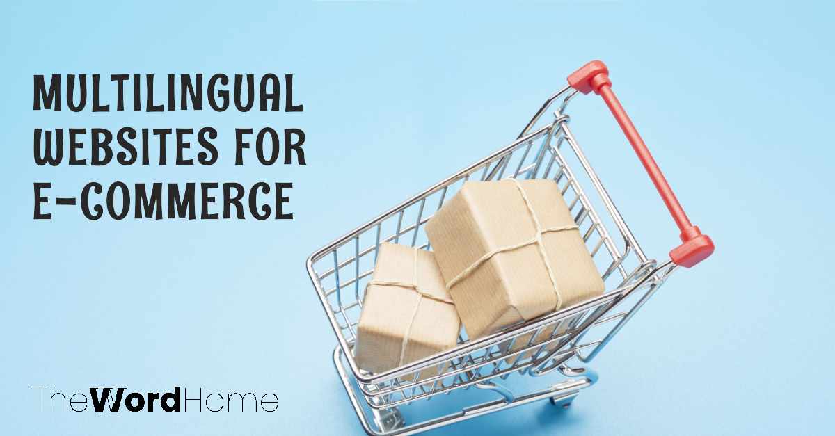 Sell Globally: Grow E-commerce with Multilingual Sites