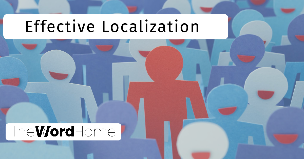 Effective Localization for a Diverse Audience