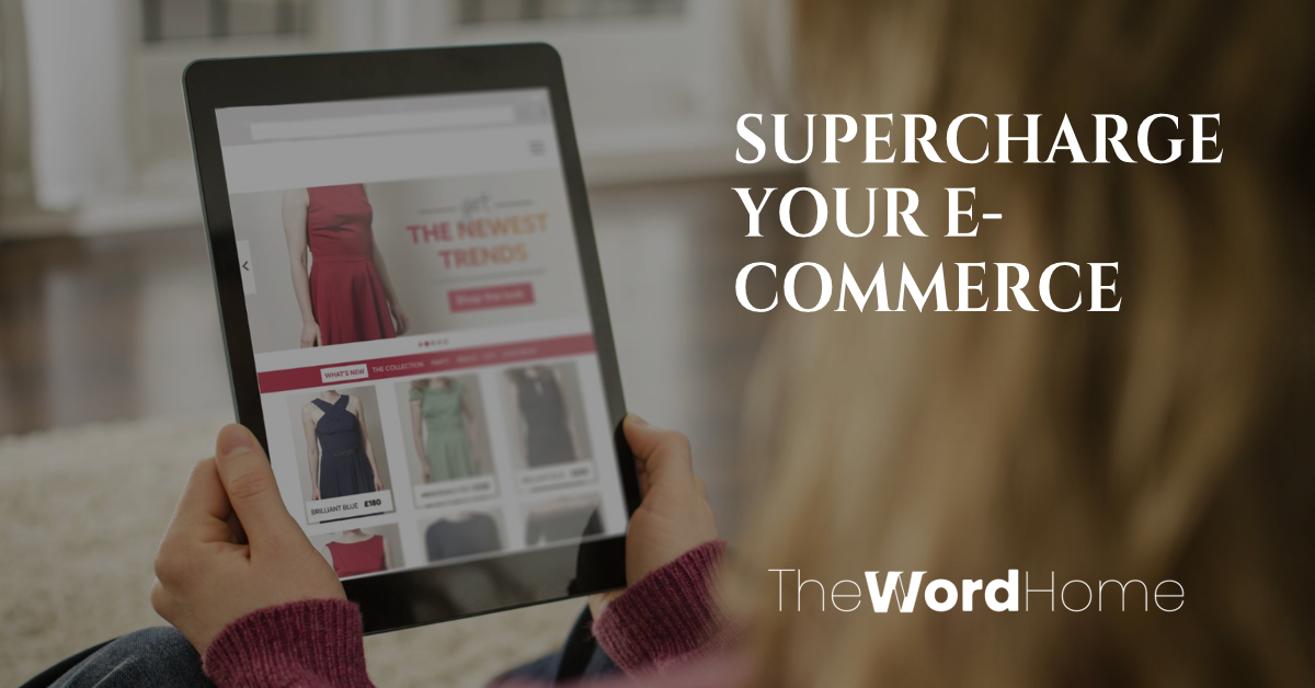 Supercharge Your E-commerce